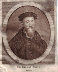 Sir Thomas Smith 1513 - 1577